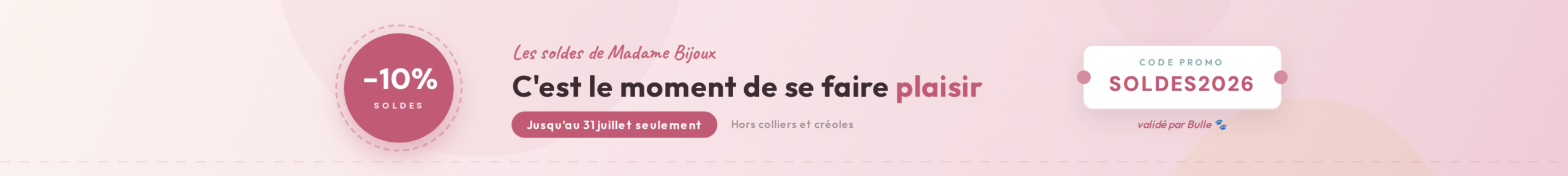 Bannière soldes2026, une remise de 10% sue le site de Madame Bijoux